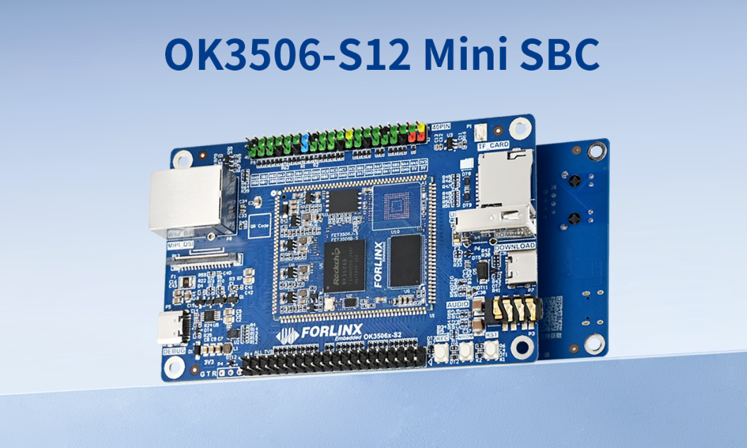 OK3506-S12 Mini: Compact and Cost-effective Development Board for IoT and Industrial Control