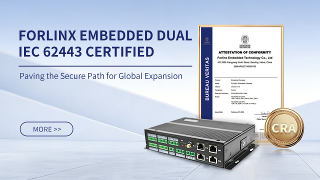 FORLINX EMBEDDED DUAL IEC 62443 CERTIFIED